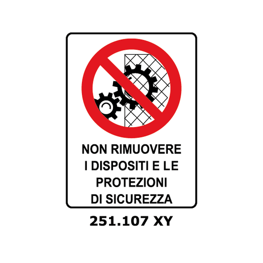 Targa NON RIMUOVERE I DISPOTIVI E LE PROTEZIONI DI SICUREZZA - Trust Print