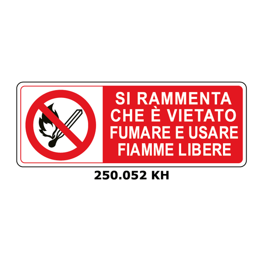 Targa SI RAMMENTA CHE E' VIETATO FUMARE E USARE FIAMME LIBERE - Trust Print