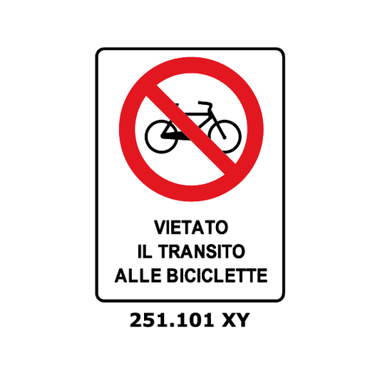 Targa VIETATO IL TRANSITO ALLE BICICLETTE - Trust Print