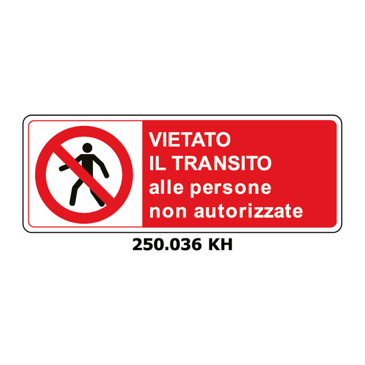 Targa VIETATO IL TRANSITO alle persone non autorizzate - Trust Print