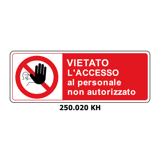 Targa VIETATO L'ACCESSO al personale non autorizzato - Trust Print