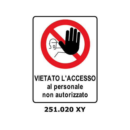 Targa VIETATO L'ACCESSO al personale non autorizzato - Trust Print