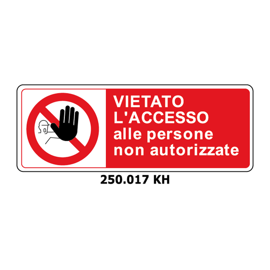 Targa VIETATO L'ACCESSO alle persone non autorizzate - Trust Print